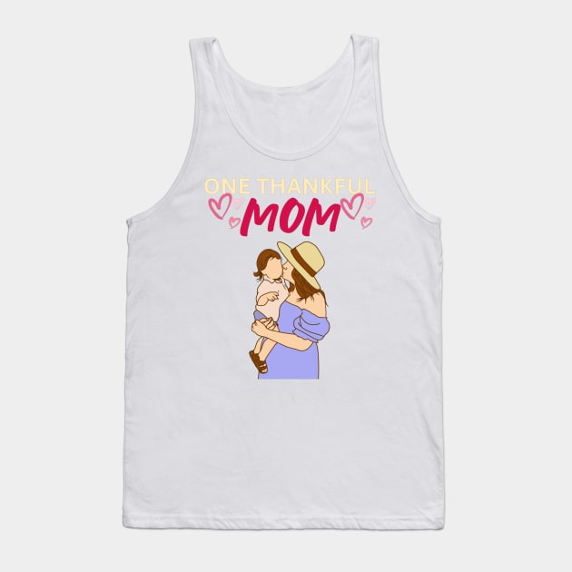 One Thankful Mommy Kiss - Mom Illustration Tank Top by Trendy-Now